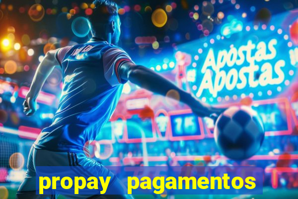 propay pagamentos ltda jogos